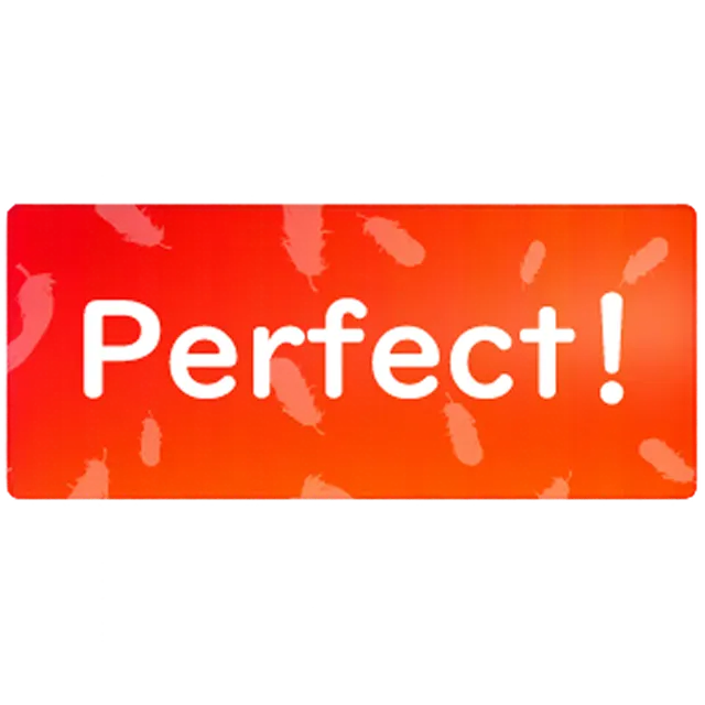 Perfect！
