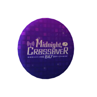「Midnight CROSSOVER 847」の応援缶バッジ